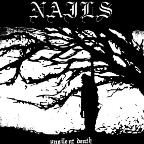 Nails - Unsilent Death - 10th Anniversary Edition (12'' Vinyl)